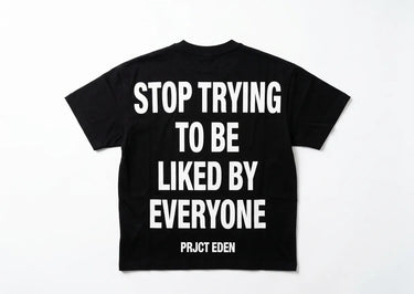 PRJCT EDEN Stop Trying Tee Black