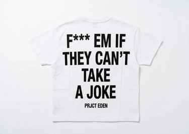 PRJCT EDEN F*ck Em Tee White