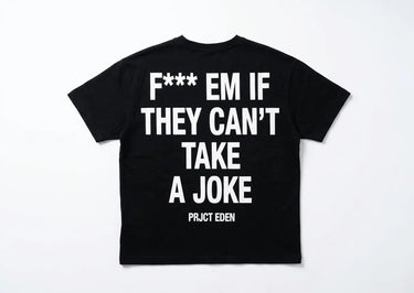 PRJCT EDEN F*ck Em Tee Black